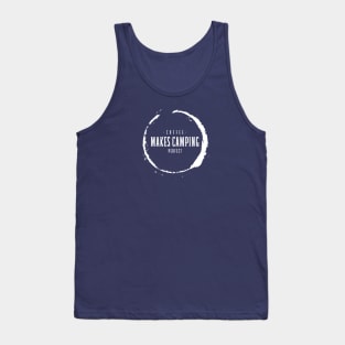 Coffee Makes Camping Perfect Tank Top